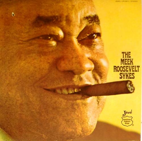 виниловая пластинка The Meek Roosevelt Sykes