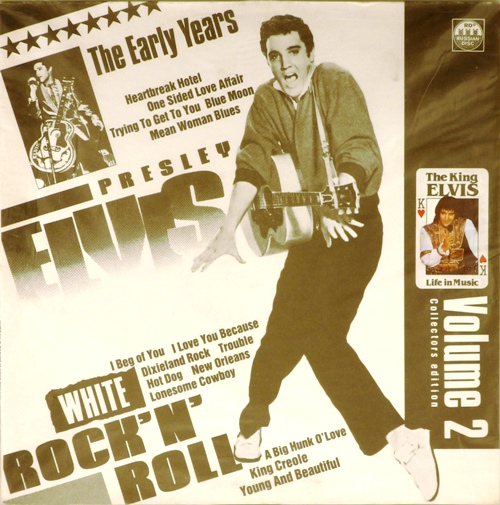 обложка The King Elvis. Life in Music / Volume 2. White Rock'n'Roll (Обложка без пластинки!)