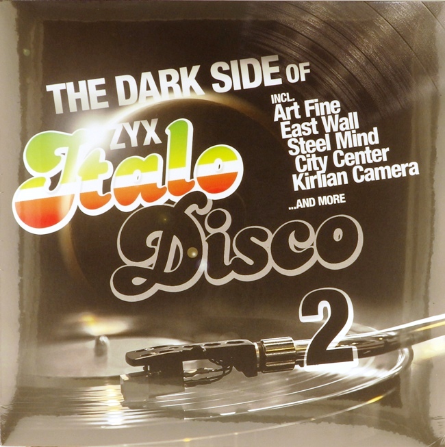 виниловая пластинка The Dark Side of ZYX Italo Disco 2