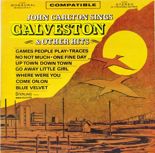 виниловая пластинка John Carlton Sings Galveston & Other Hits