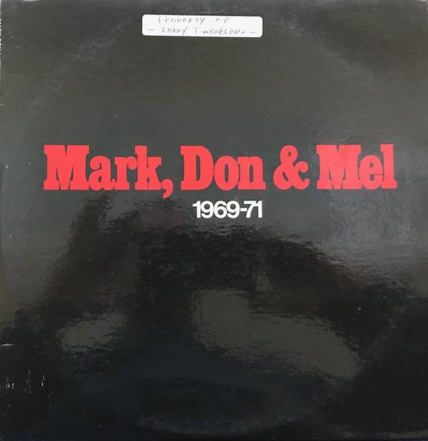 виниловая пластинка Mark, Don & Mel 1969-71 ( 2 LP )