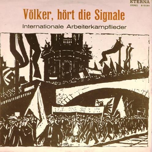 виниловая пластинка Völker, Hört Die Signale (Internationale Arbeiterkampflieder)