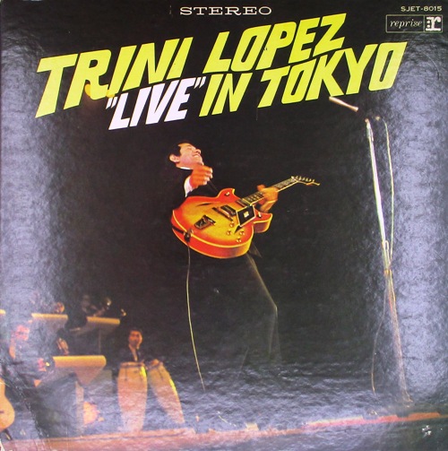 виниловая пластинка Trini Lopez Live In Tokyo
