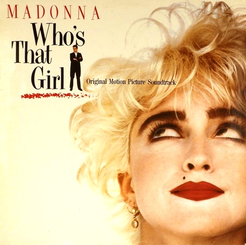 виниловая пластинка Who's That Girl (Original Motion Picture Soundtrack)