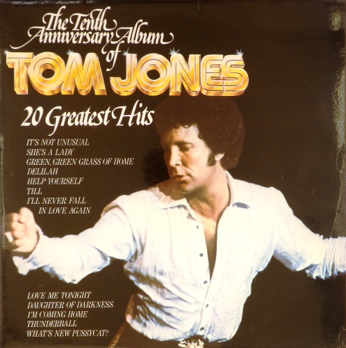 виниловая пластинка The Tenth Anniversary Album Of Tom Jones Featuring His Greatest Hits (2 LP)