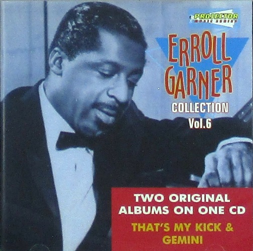 cd-диск Erroll Garner Collection Vol.6 / That's My Kick & Gemini (CD)