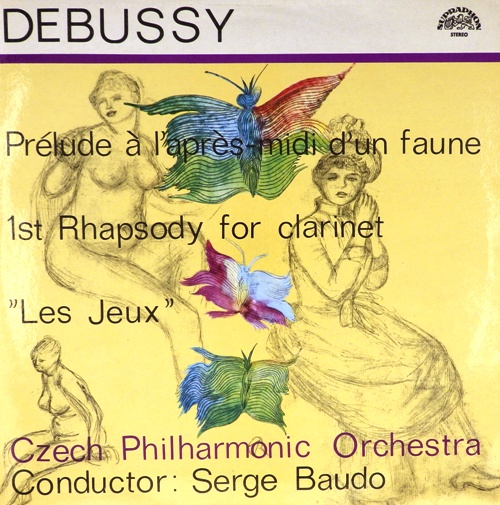 виниловая пластинка Debussy. Prelude Á L’Aprés-midi D’Un Faune / 1st Rhapsody For Clarinet / "Les Jeux"