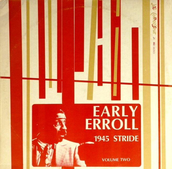 виниловая пластинка Early Erroll - 1945 Stride - Volume Two (отличный звук)