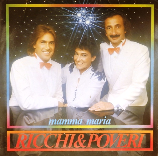 Ricchi e Poveri "mamma Maria". Ricchi e Poveri made in Italy. LP Ricchi e Poveri: Reunion.