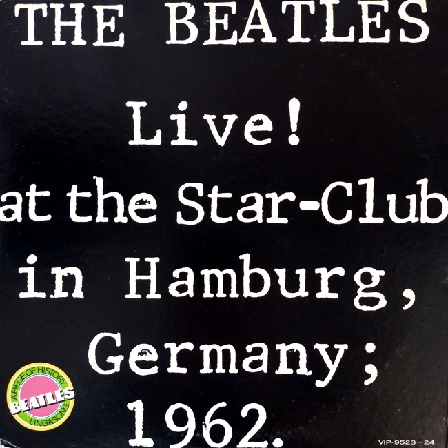 виниловая пластинка Live! At the Star-Club in Hamburg, Germany; 1962 (2 LP) // Многостраничная вкладка – в комплекте!