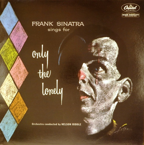 виниловая пластинка Frank Sinatra Sings For Only The Lonely