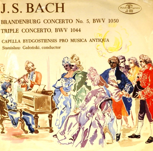 виниловая пластинка J. S. Bach. Brandenburg Conciero No. 5 BWV 1050 / Triple Concerto, BWV 1044
