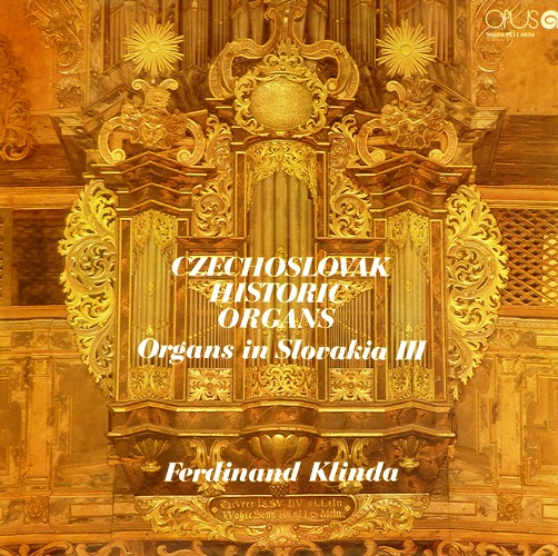 виниловая пластинка Czechoslovak Historic Organs. Organs In Slovakia III