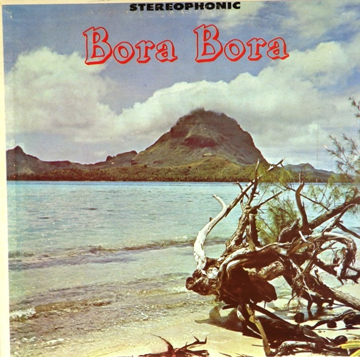 виниловая пластинка Bora Bora