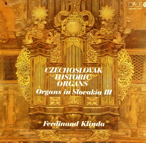 виниловая пластинка Czechoslovak Historic Organs. Organs In Slovakia III