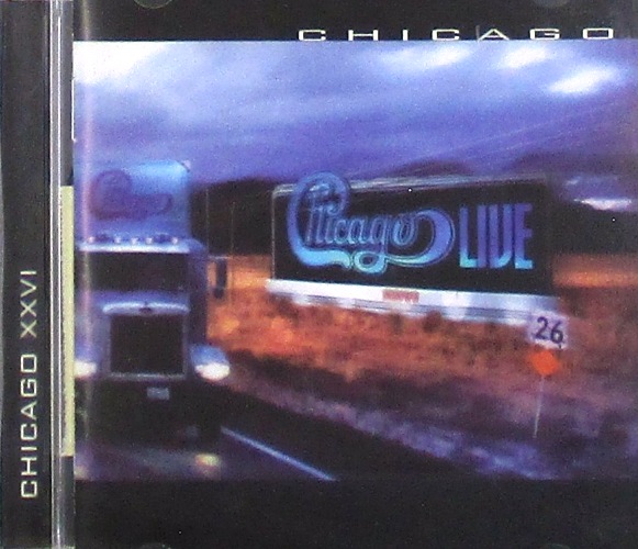 cd-диск Chicago XXVI Live In Concert (CD)