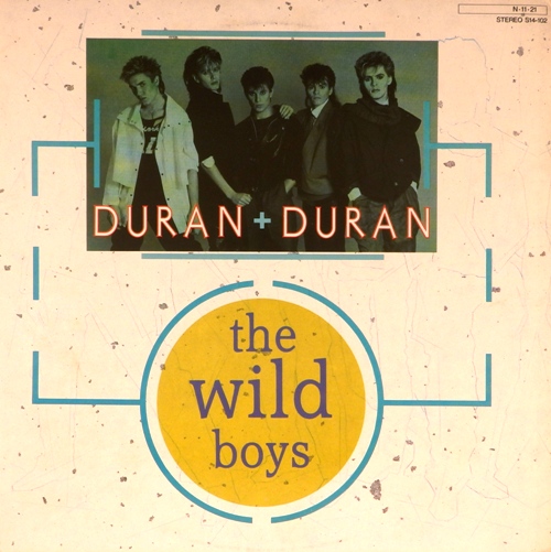 виниловая пластинка The Wild Boys (45 RPM, Single)