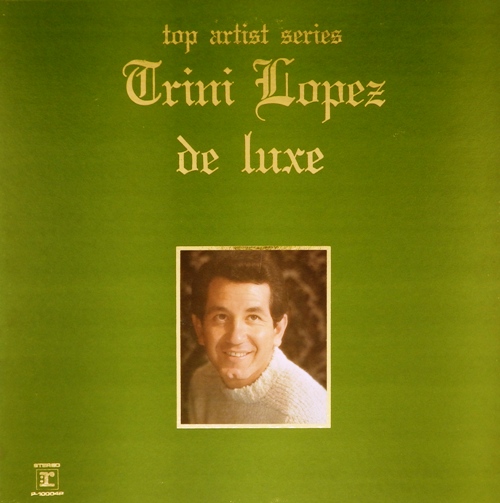виниловая пластинка Trini Lopez De Luxe
