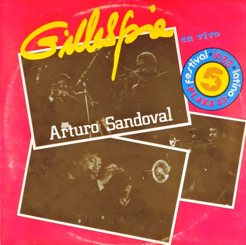 виниловая пластинка Dizzy Gillespie Y Arturo Sandoval