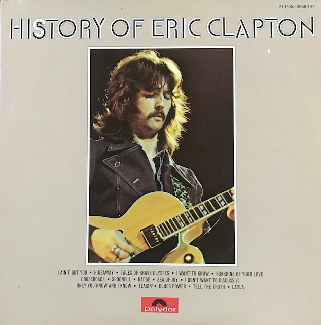 виниловая пластинка The History Of Eric Clapton ( 2 LP )