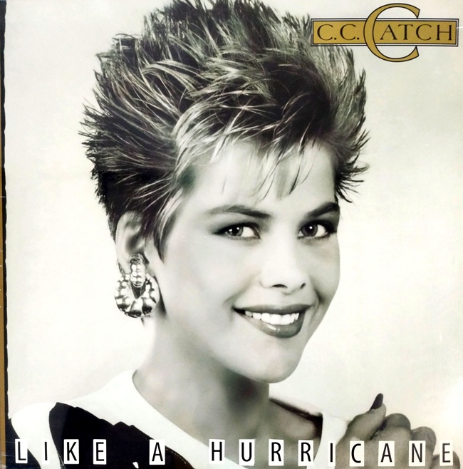 виниловая пластинка C. C. Catch - Like a Hurricane виниловая пластинка Like a Hurricane