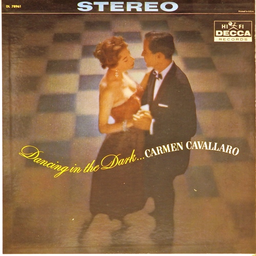 виниловая пластинка Dancing in the Carmen Cavallaro