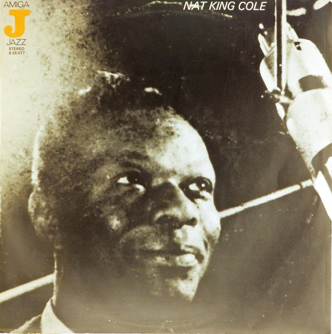 виниловая пластинка Nat King Cole (Amiga Jazz) (очень редкое издание, обложка на четыре с минусом, звук приближен к отличному!)