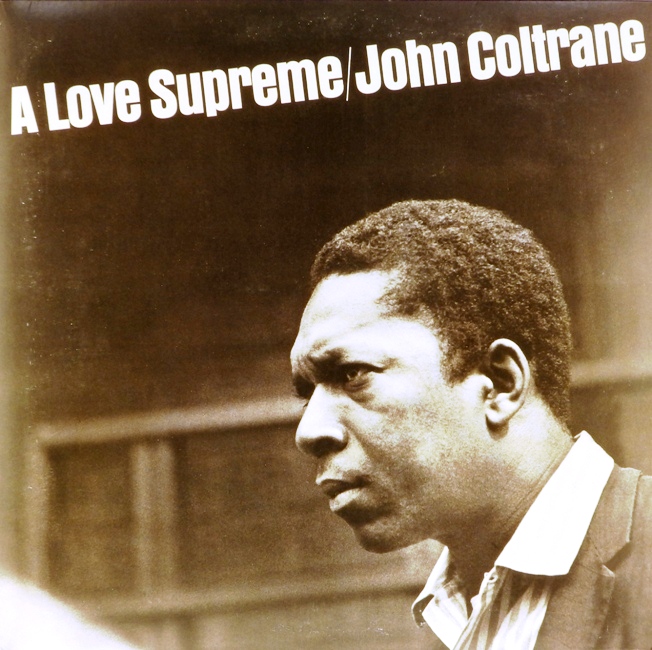 виниловая пластинка A Love Supreme (Звук ближе к отличному)